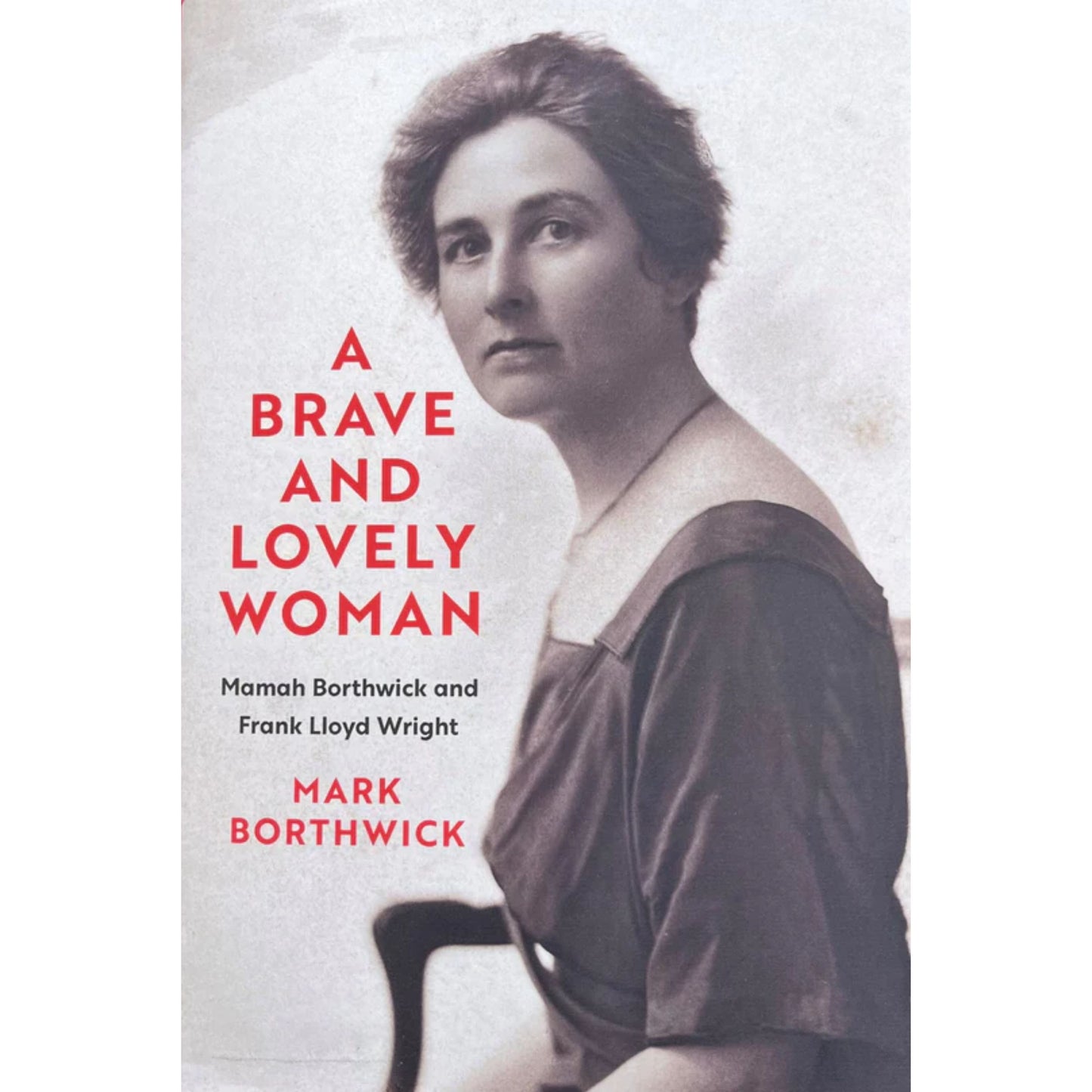 A Brave and Lovely Woman