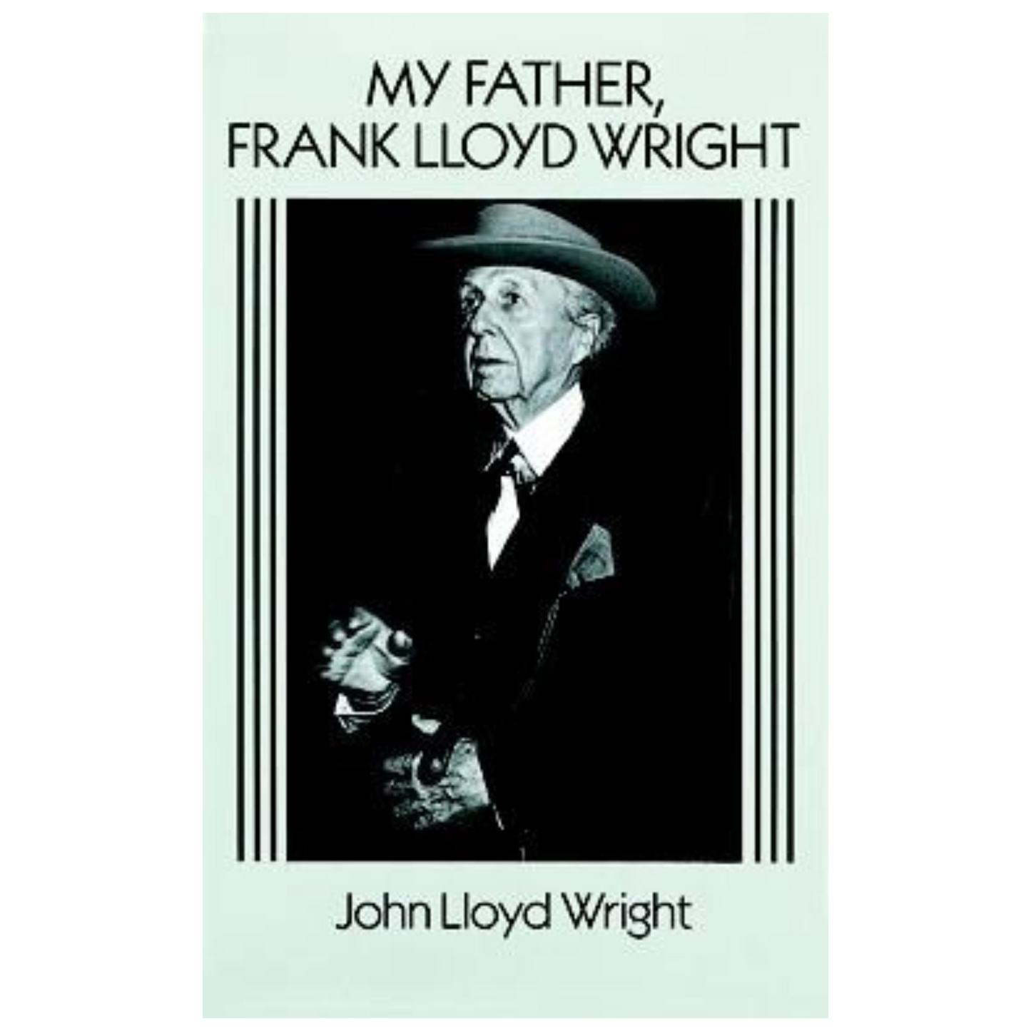 My Father, Frank Lloyd Wright