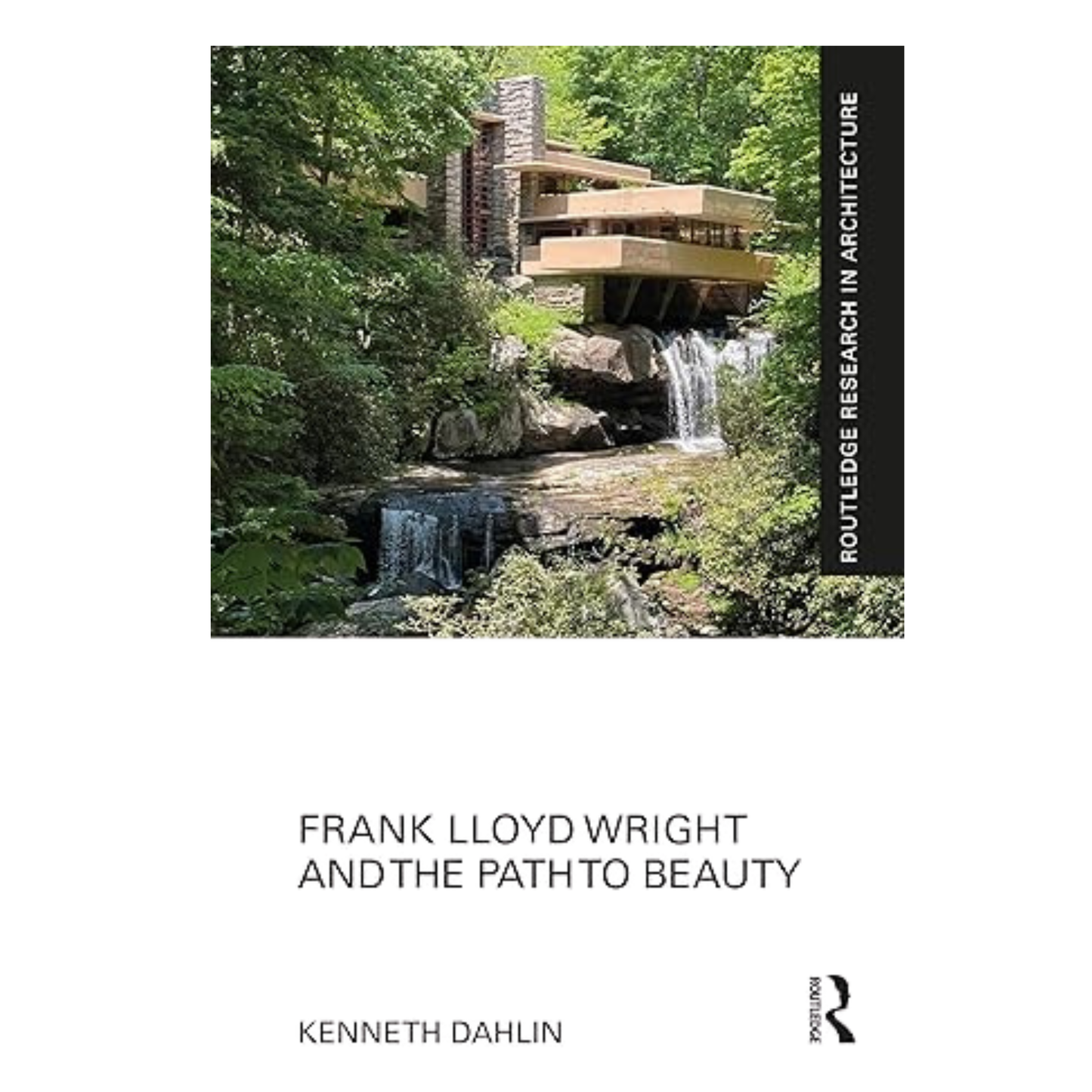 Frank Lloyd Wright and the Path to Beauty