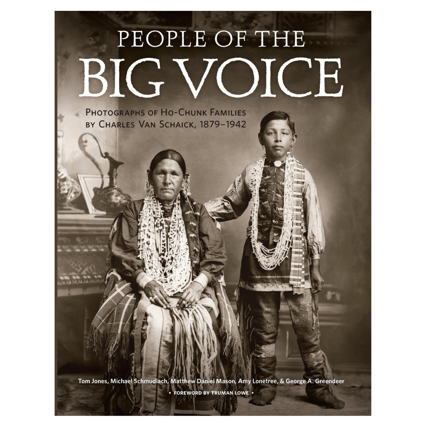 People of the Big Voice: Photographs of Ho-Chunk Families