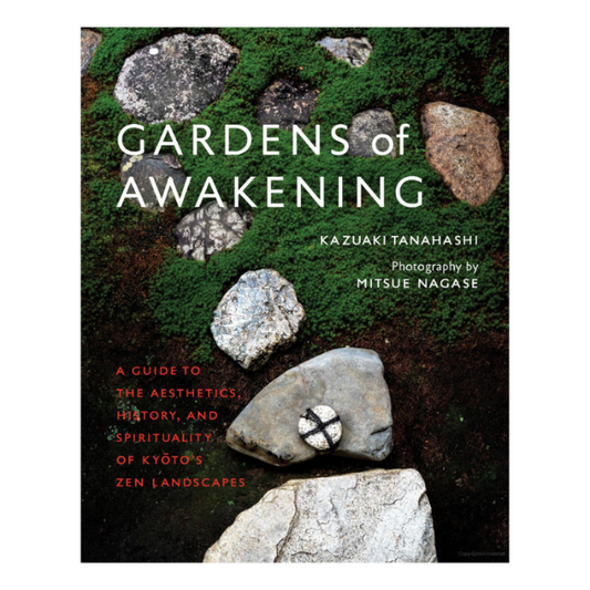 Gardens of Awakening: A Guide to...Kyoto's Zen Landscapes