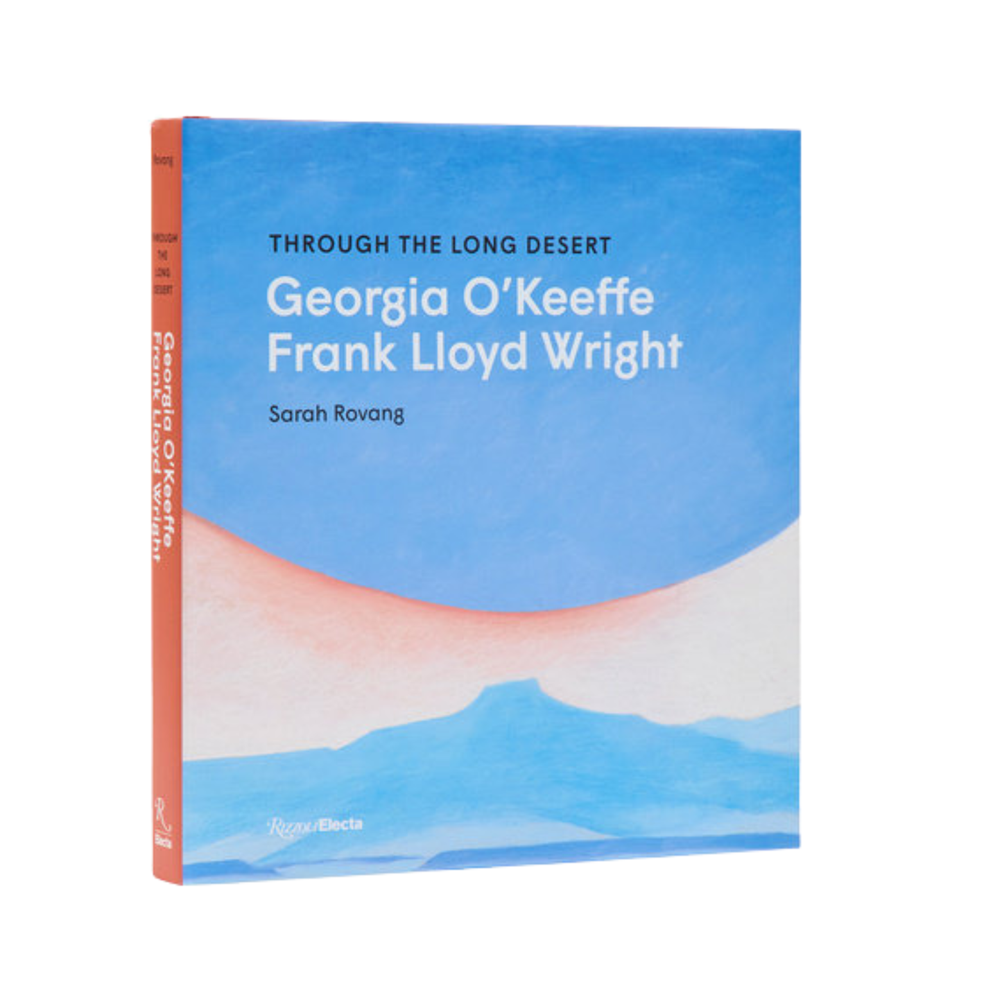 Through The Long Desert: O'Keefe and Frank Lloyd Wright