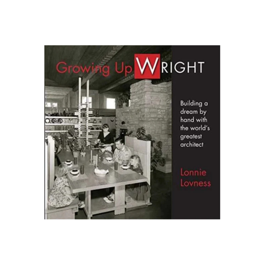 Growing Up Wright
